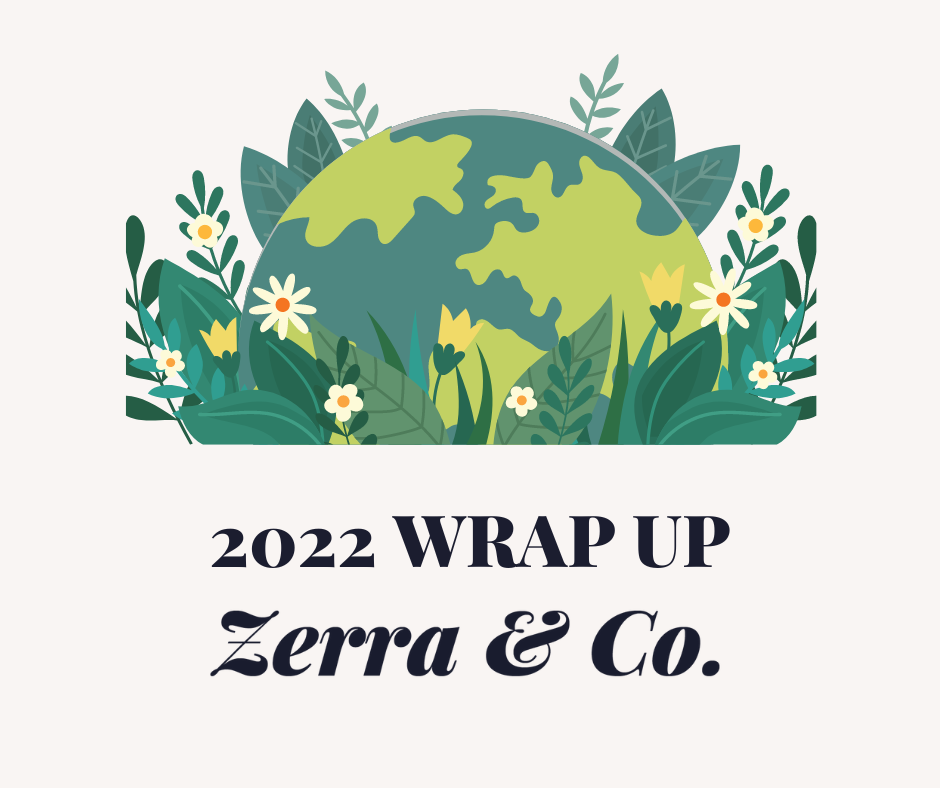 Zerra & Co.’s 2022 Sustainability Wrap Up